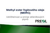 Methyl ester řepkového oleje  ( MEŘO ) Udržitelnost a emise skleníkových plynů Únor  2012