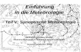 Einführung  in die Meteorologie  - Teil V: Synoptische Meteorologie -
