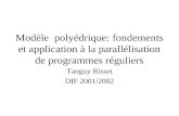 Modèle  polyédrique: fondements et application à la parallélisation de programmes réguliers