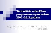 Teritoriālās sadarbības programmu sagatavošana 2007.-2013.gadiem