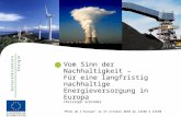 Vom Sinn der Nachhaltigkeit – Für eine langfristig nachhaltige Energieversorgung in Europa
