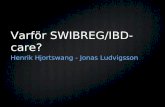 Varför SWIBREG/IBD-care?