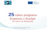25  rokov programu Erasmus v Európe 15 rokov na Slovensku