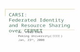 CARSI:  Federated Identity and Resource Sharing over CERNET
