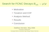 Search for FCNC Decays  B s(d) →  μ + μ -
