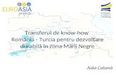 Transferul de know-how  România - Turcia pentru dezvoltare durabilă în zona Mării Negre