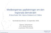 Medborgarnas uppfattningar om den regionala demokratin Erfarenheter från Västra Götaland och Skåne