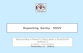 Reporting  banky - SSVV