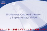 Zkušenosti Ústí nad Labem  s implementací IPRM