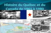 Histoire du Québec et du Canada de  1961  à  1980