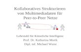 Kollaboratives Strukturieren  von Multimediadaten für  Peer-to-Peer Netze