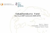 Maris Jõgeva Programmi koordinaator Avatud Eesti Fond