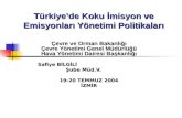 Türkiye’de  Koku İmisyon ve Emisyonları Yönetimi Politikaları