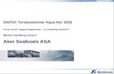 SINTEF Torskeseminar Aqua Nor 2005 Fersk torsk i høyprissegmenter – et umettelig marked?