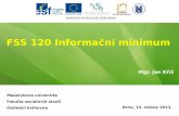 FSS 120 Informační minimum