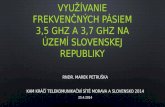 Využívanie frekvenčných pásiem 3,5 GHz a 3,7 GHz na území Slovenskej republiky