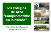 Los Colegios  de ACSI “Comprometidos en la Misión”