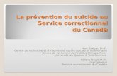 La prévention du suicide au Service correctionnel du Canad a