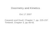Dosimetry and Kinetics