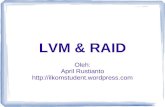 LVM & RAID Oleh: April Rustianto ilkomstudent.wordpress