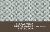 A Real-Time Deformable Detector