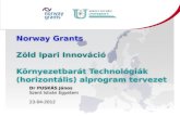 Norway Grants Zöld Ipari Innováció Környezetbarát Technológiák (horizontális) alprogram tervezet