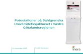 Fotostationer på Sahlgrenska Universitetssjukhuset i Västra Götalandsregionen