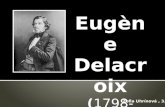 Eugène Delacroix ( 1798-1863)