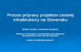 Proces prípravy projektov cestnej infraštruktúry na Slovensku