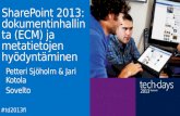 SharePoint 2013: dokumentinhallinta (ECM) ja metatietojen  hyödyntäminen