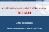 Využití základních registrů státní správy  RÚIAN