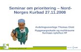 Seminar om prioritering – Nord-Norges Kurbad 27.11.2008