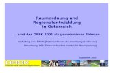 Raumordnung und Regionalentwicklung in Österreich … und das ÖREK 2001 als gemeinsamer Rahmen