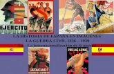 LA HISTORIA DE ESPAÑA EN IMÁGENES  LA GUERRA CIVIL 1936 – 1939