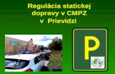 Regulácia statickej dopravy v CMPZ v  Prievidzi