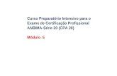 Curso Preparatório Intensivo para o Exame de Certificação Profissional ANBIMA-Série 20 (CPA 20)