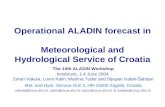 Operational ALADIN  forecast in  Meteorological and Hydrological Service  of Croatia