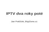IPTV dva roky poté