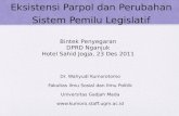Eksistensi Parpol dan Perubahan Sistem Pemilu Legislatif