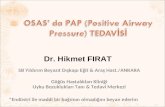 OSAS’ da PAP ( Positive Airway Pressure ) TEDAVİSİ
