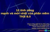 12 tính năng mạnh và mới nhất của phần mềm TKB 8.0