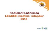 Kodukant  Läänemaa LEADER- meetme infopäev 2013