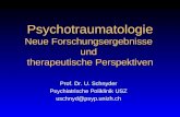 Psychotraumatologie Neue Forschungsergebnisse  und  therapeutische Perspektiven