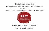 Briefing sur le programme de retour au travail (PRAT)  pour les employés civils du MDN