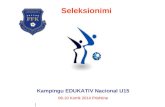 Kampingu EDUKATIV Nacional U15 06-10 Korrik 2014 Prishtine |