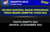 PANITIA SNMPTN  2013 JAKARTA, 10 DESEMBER 2013