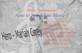 Music Appreciation How to Appreciate Music ?