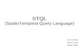 STQL  ( SpatioTemporal Query Language )