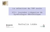 La sélection du TOP ovule XII ème  journées Liégeoise de Gynécologie Obstétrique