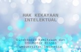 HAK KEKAYAAN INTELEKTUAL Direktorat Kemitraan dan Inkubator Bisnis Universitas  Indonesia